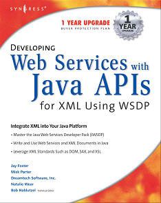 Developing Web Services with Java APIs for XML Using WSDP
